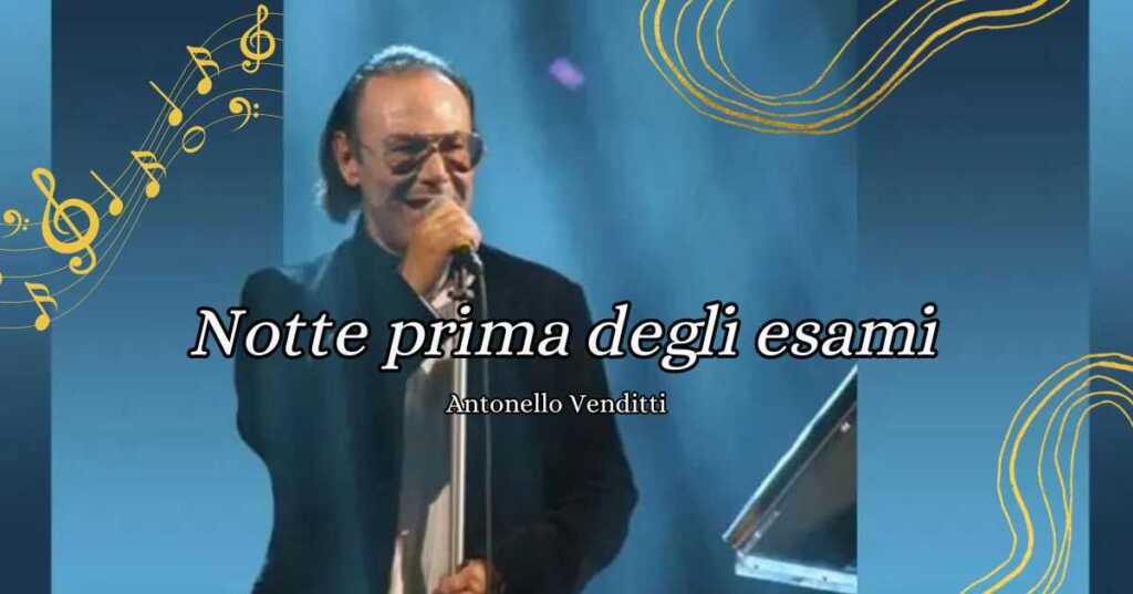 Notte prima degli esami, la canzone simbolo della maturità
