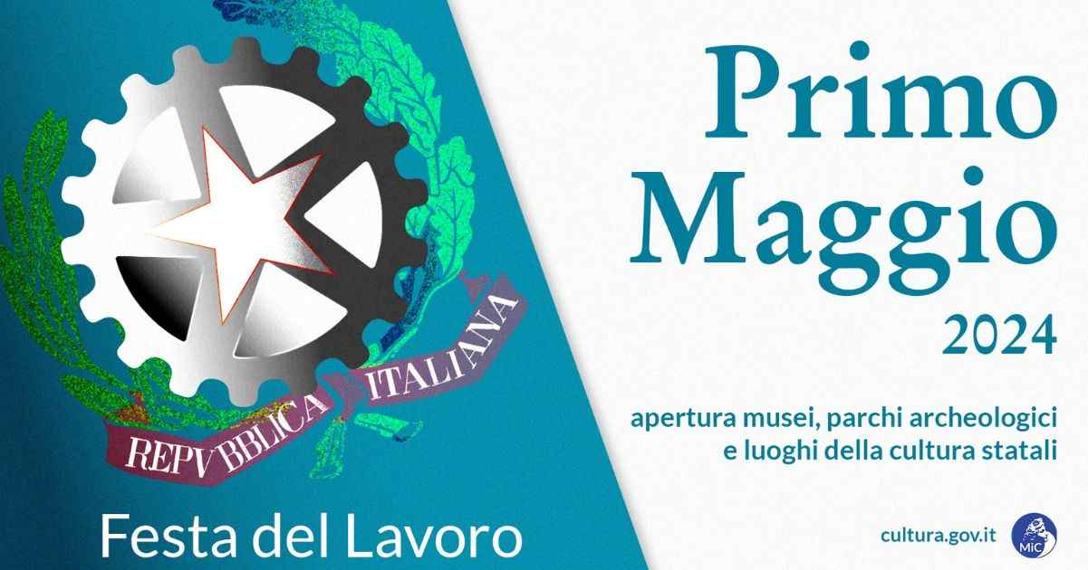 Primo maggio 2024, 5 musei e luoghi di cultura italiani da visitare