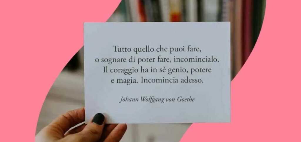 Come realizzare i propri desideri, la lezione di Goethe