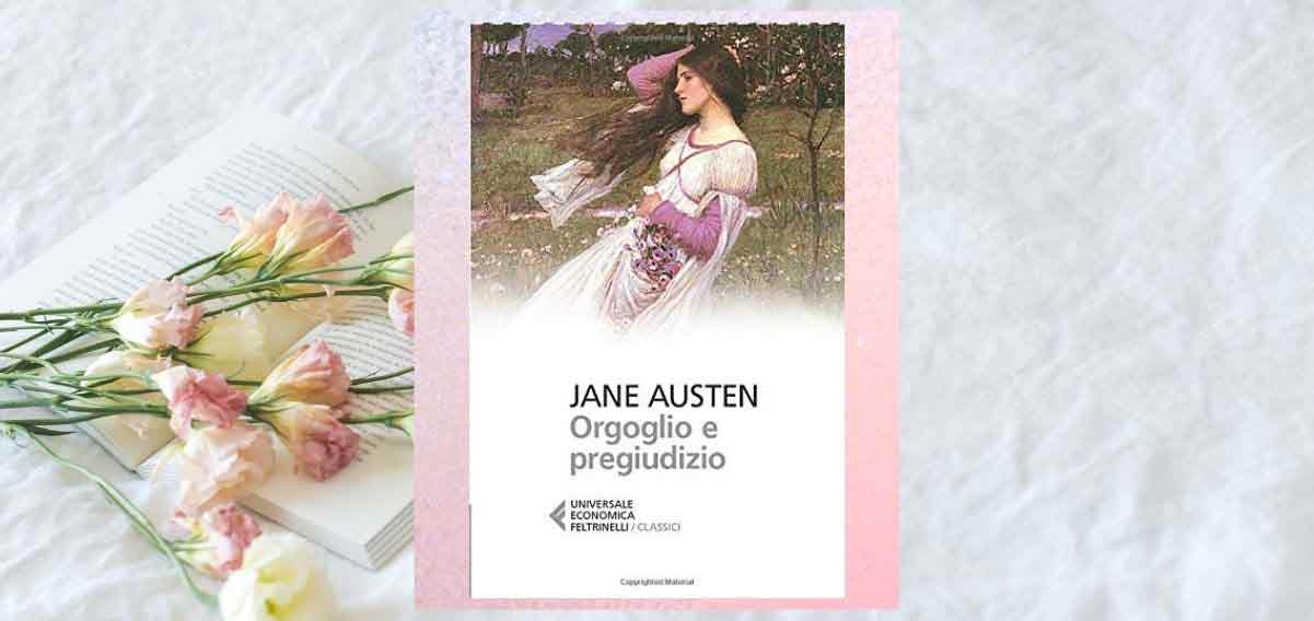 “Orgoglio e pregiudizio”, perché è un libro che amiamo ancora