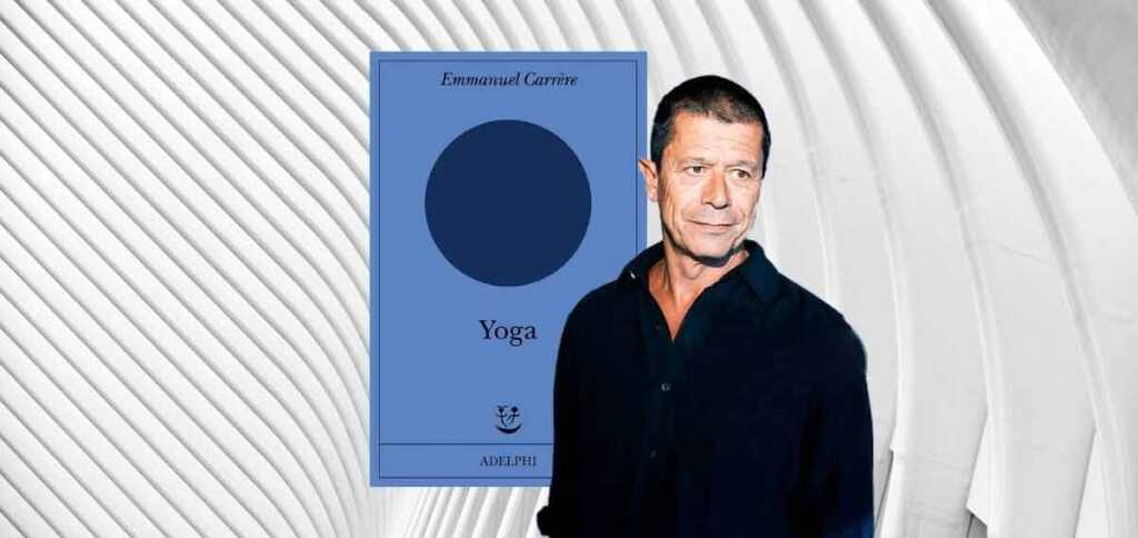emmanuel-carrere-yoga-lotta-demoni-1201-568