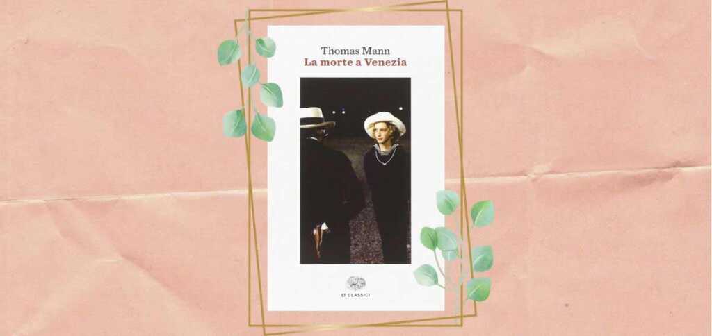 thomas-mann-la-morte-a-venezia-1201-568
