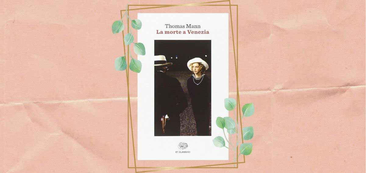 thomas-mann-la-morte-a-venezia-1201-568