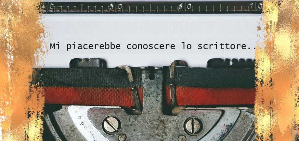 I 10 scrittori che un lettore vorrebbe conoscere di persona
