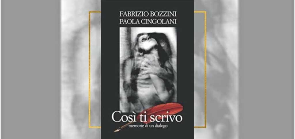 "Così ti scrivo: Memorie di un dialogo", l'esordio letterario di Paola Cingolani