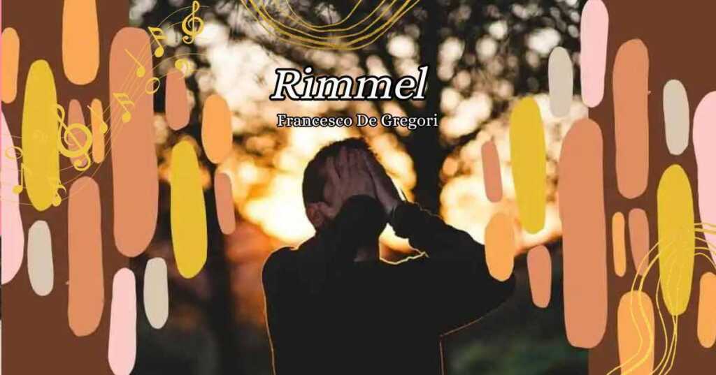 Rimmel di Francesco De Gregori, quando finisce un amore