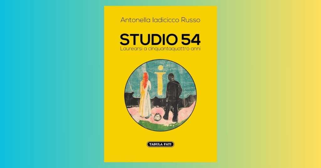 Studio 54, il libro per imparare che non è mai troppo tardi nella vita