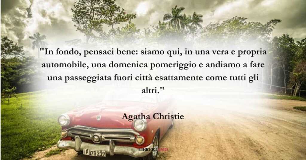 Una frase di Agatha Christie sulla libertà della domenica