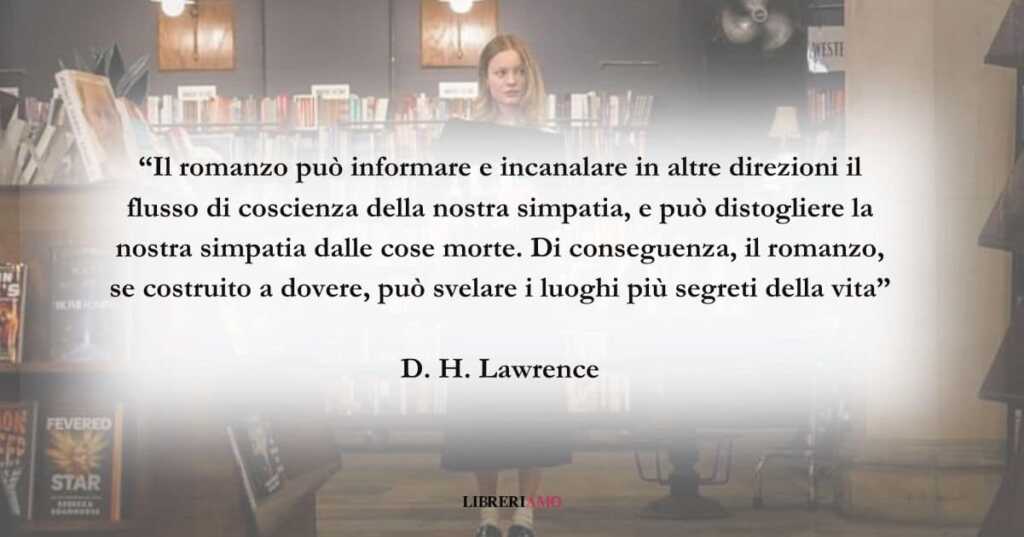 Una frase di David Lawrence sul potere dei romanzi