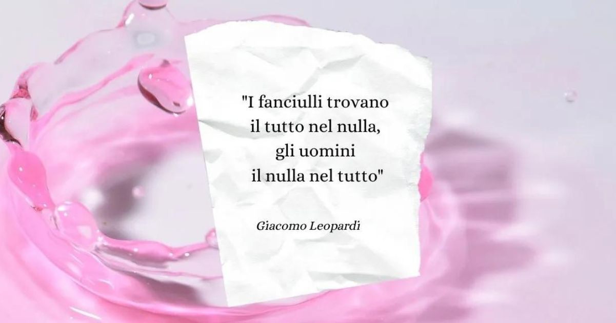 Una frase di Giacomo Leopardi sulla meraviglia di essere bambini