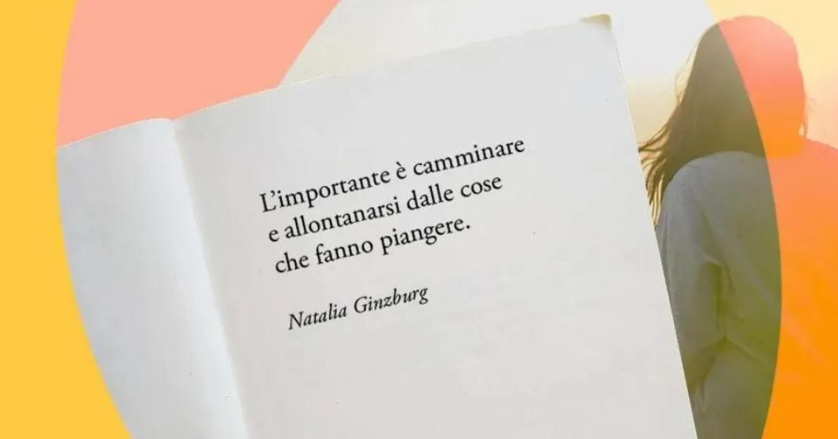 Una frase di Natalia Ginzburg sull’importanza di allontanare la negativà