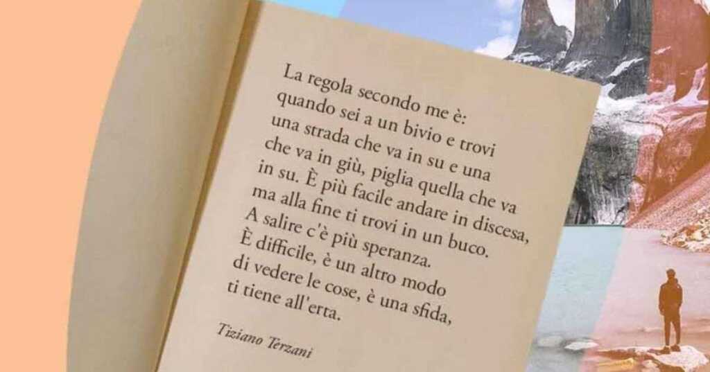 Una frase di Tiziano Terzani su come affrontare la vita