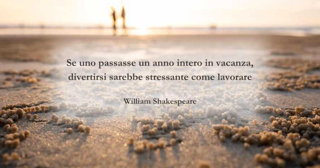Una frase di William Shakespeare per augurare Buon fine settimana
