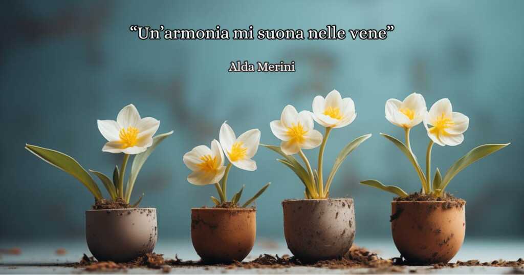 "Un'armonia mi suona nelle vene" (1996), la poesia di Alda Merini sulla meraviglia della rinascita