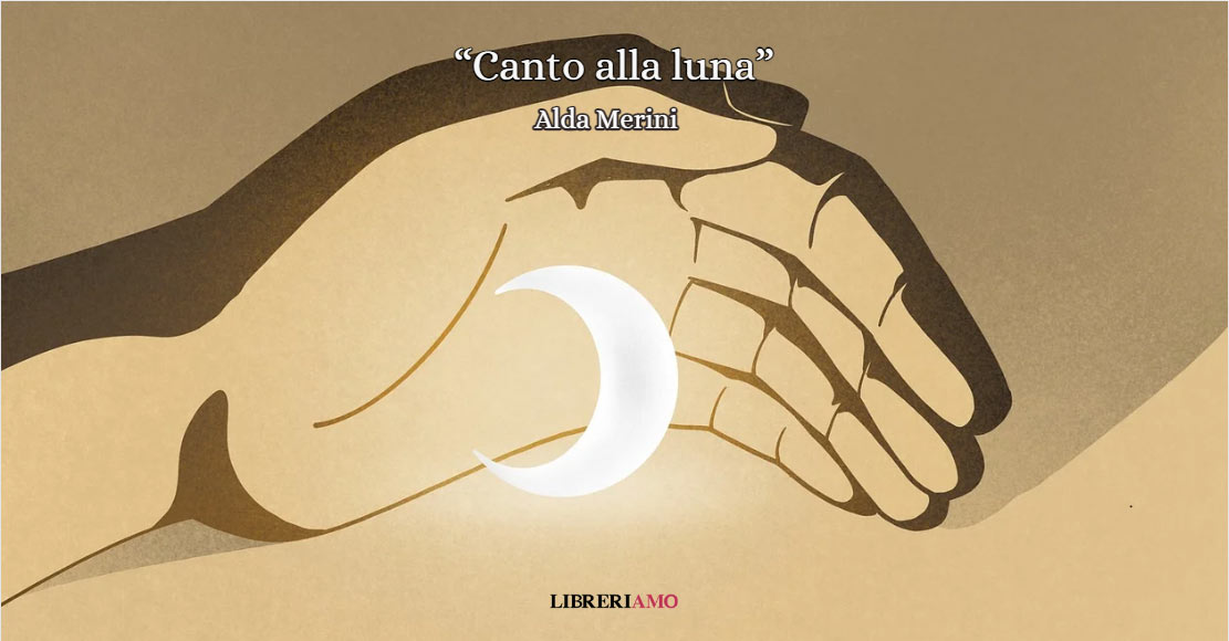 "Canto alla luna" (1991), sublime poesia di Alda Merini sulla magia della notte 9 "Canto alla luna" (1991), sublime poesia di Alda Merini sulla magia della notte