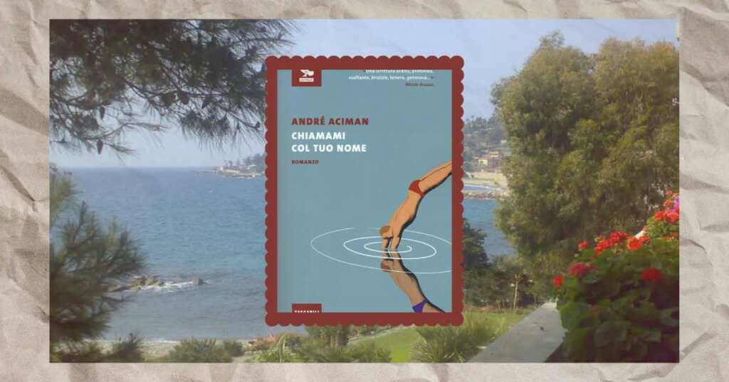 "Chiamami col tuo nome", viaggio alla scoperta dei luoghi del bestseller di Aciman