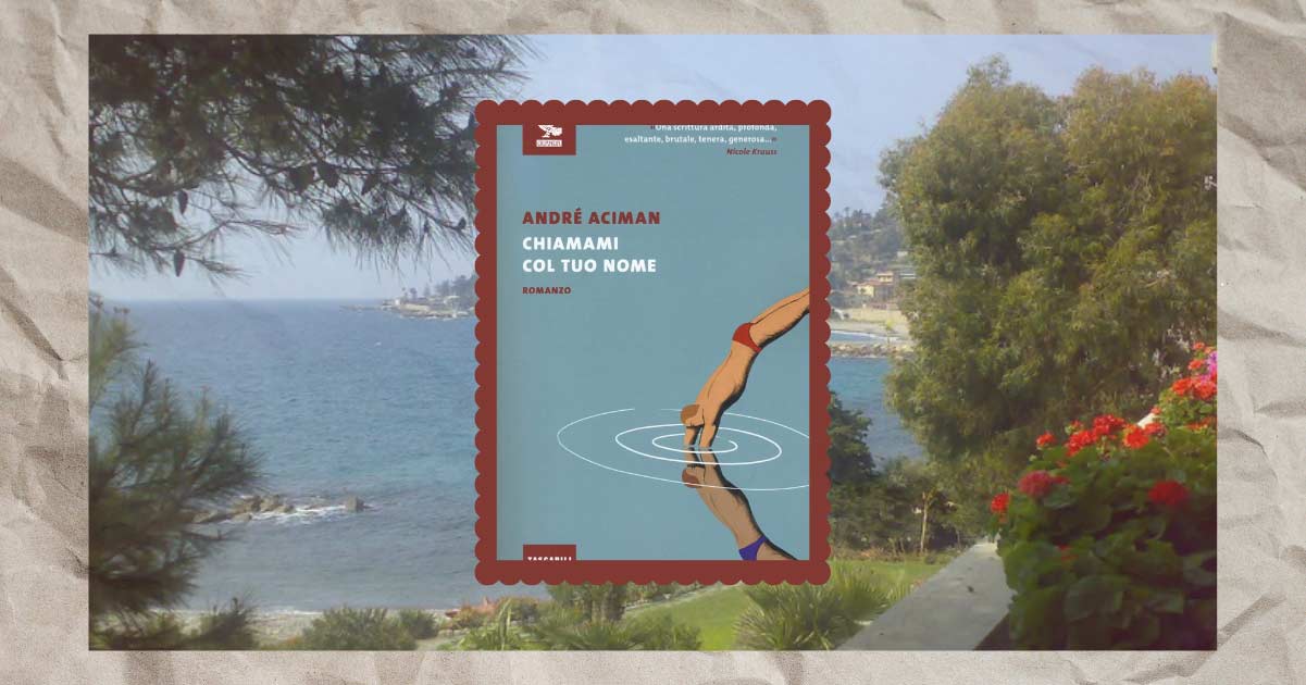 "Chiamami col tuo nome", viaggio alla scoperta dei luoghi del bestseller di Aciman 1 "Chiamami col tuo nome", viaggio alla scoperta dei luoghi del bestseller di Aciman