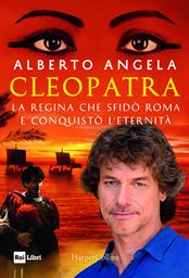 cleopatra alberto angela