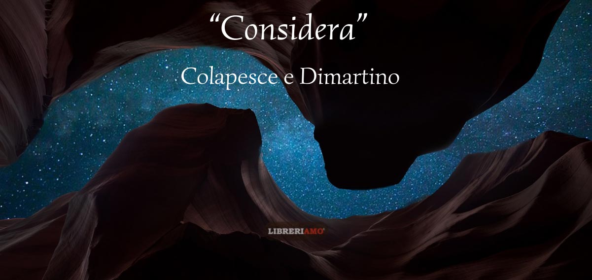 "Considera", la canzone pop esistenziale di Colapesce e Dimartino 8 "Considera", la canzone pop esistenziale di Colapesce e Dimartino