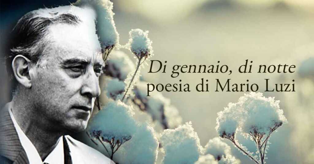 "Di gennaio, di Notte", la poesia di Mario Luzi sul passaggio della vita