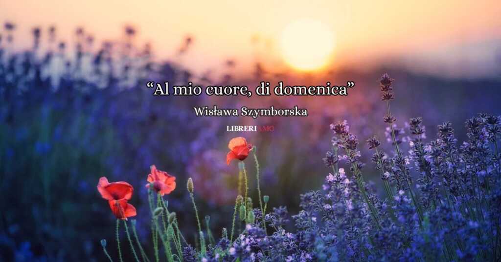 Al mio cuore, di domenica