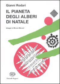 il pianeta degli alberi di natale gianni rodari