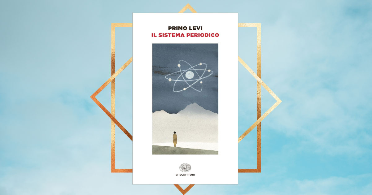 "Il sistema periodico" di Primo Levi, un libro da scoprire in occasione del Giorno della Memoria 1 "Il sistema periodico" di Primo Levi, un libro da scoprire in occasione del Giorno della Memoria