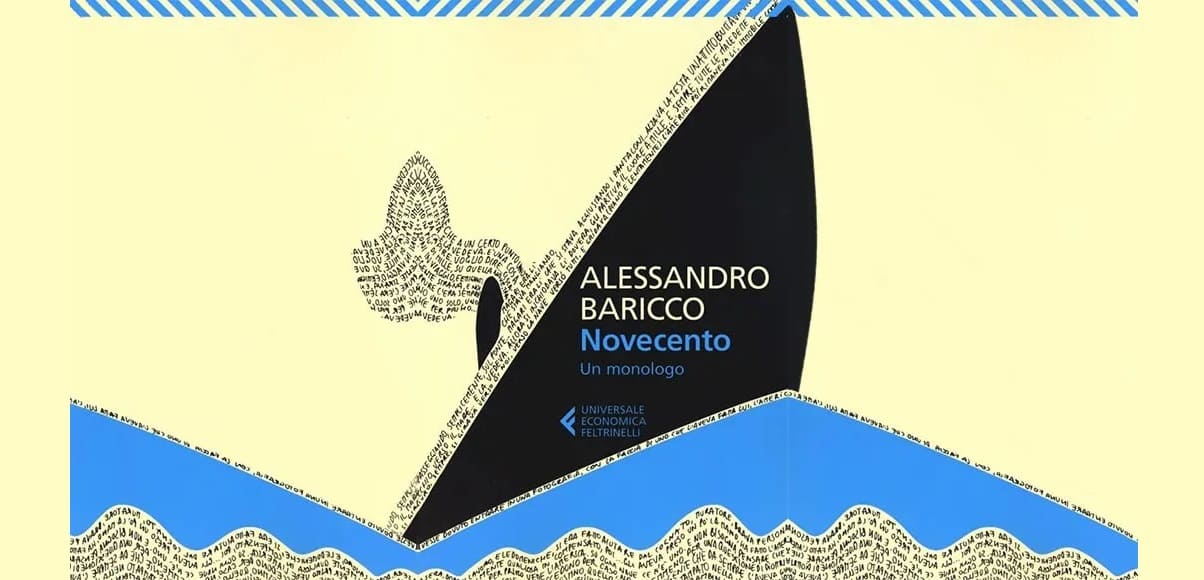 L'incipit di Novecento, il bellissimo romanzo di Baricco