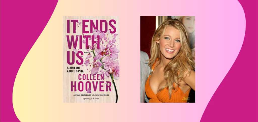 "It ends with us", al via le riprese del film tratto dal best seller di Colleen Hoover