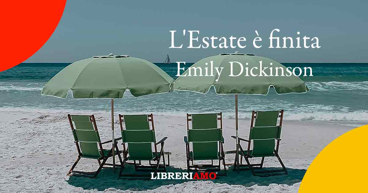 “L’estate è finita”, la poesia di Emily Dickinson