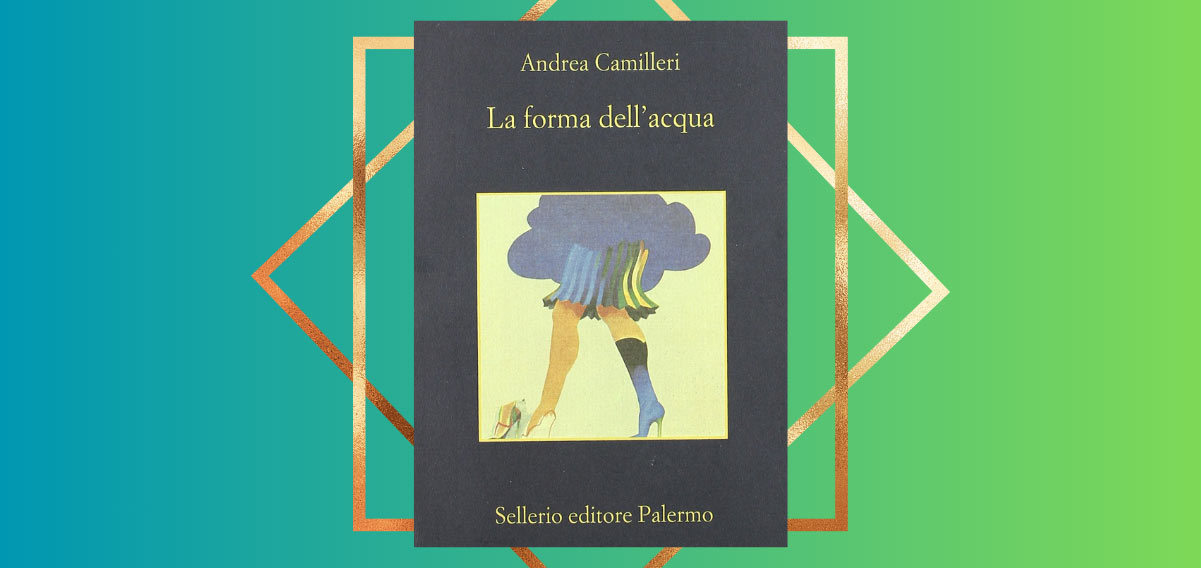 "La forma dell'acqua", il primo libro della serie di Camilleri per riscoprire Montalbano
