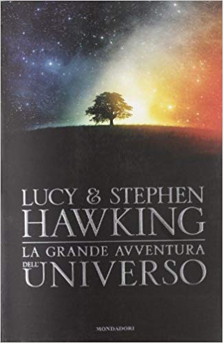 la grande avventura dell universo