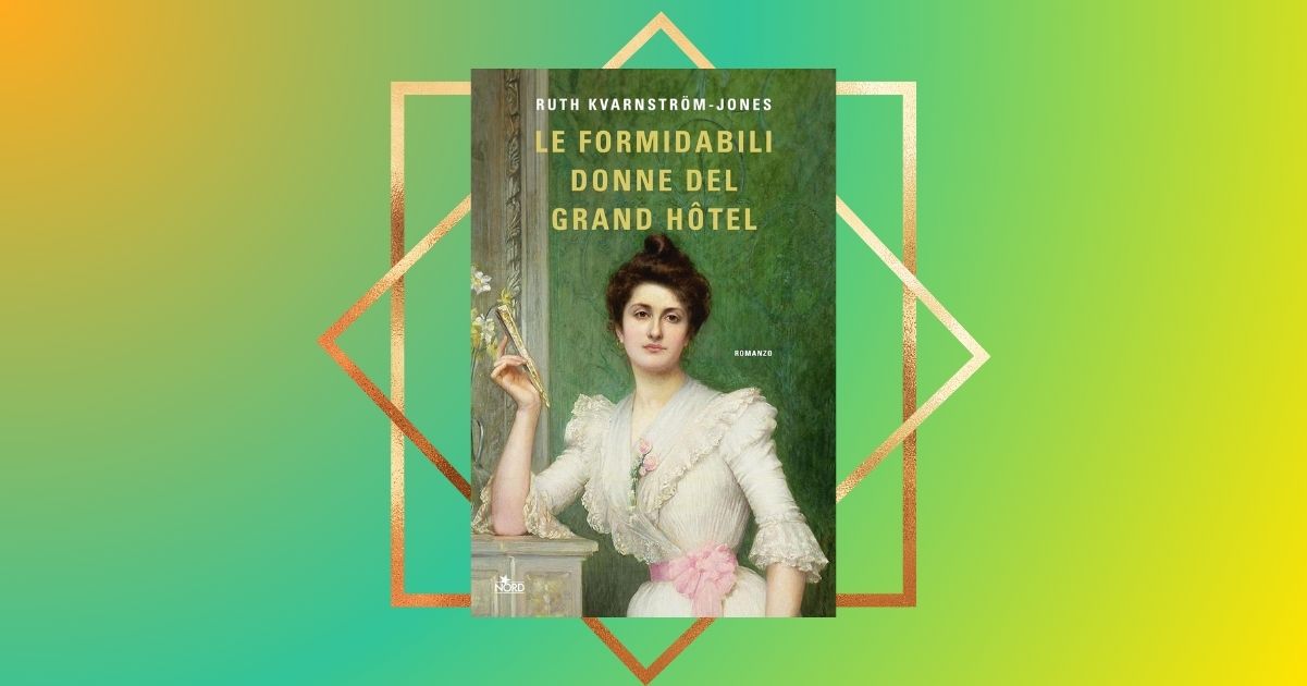 "Le formidabili donne del Grand Hotel", il caso editoriale svedese che sta spopolando in tutto il mondo 6 "Le formidabili donne del Grand Hotel", il caso editoriale che sta spopolando in tutto il mondo