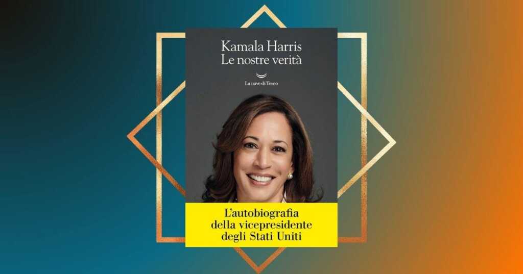 le nostre verità kamala harris