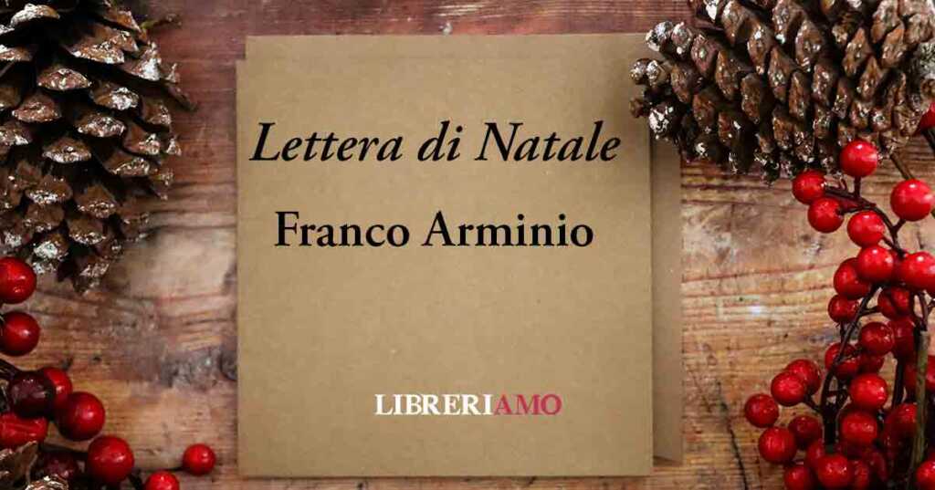 "Lettera di Natale" di Franco Arminio, un invito a ritrovare la poesia della festa