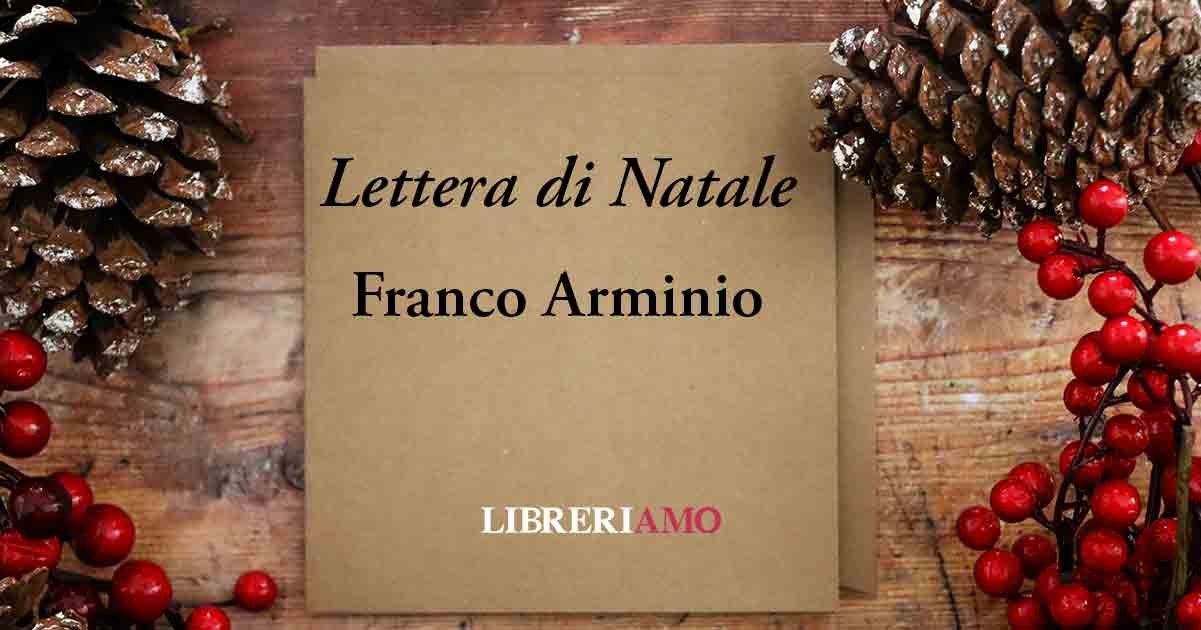 "Lettera di Natale" di Franco Arminio, un invito a ritrovare la poesia della festa