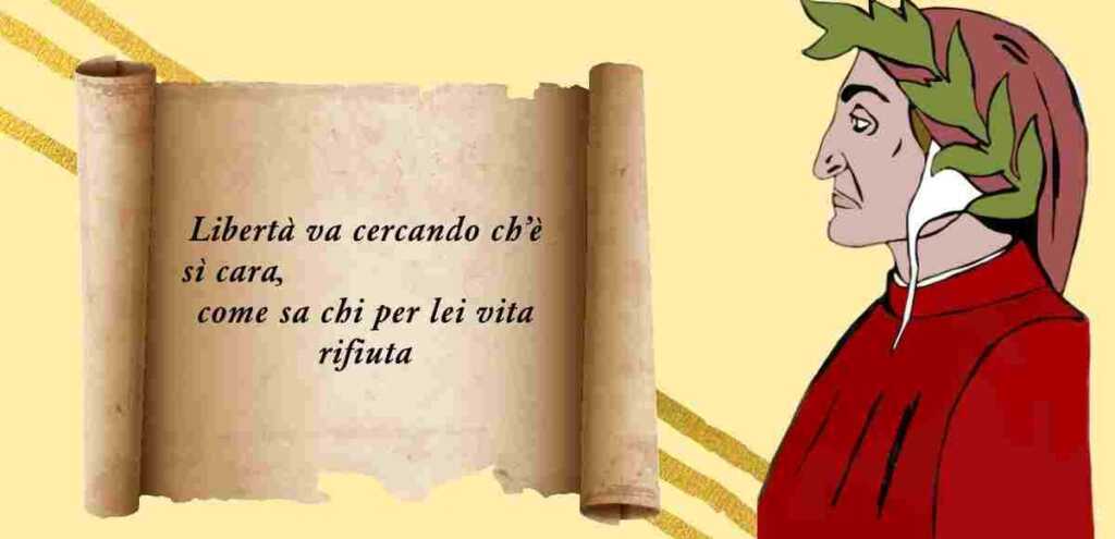 Dante, il significato del verso "Libertà va cercando ch’è sì cara..."