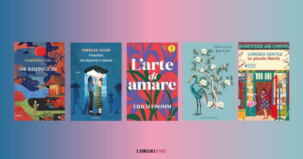 5 libri da leggere per riscoprirsi ed amarsi