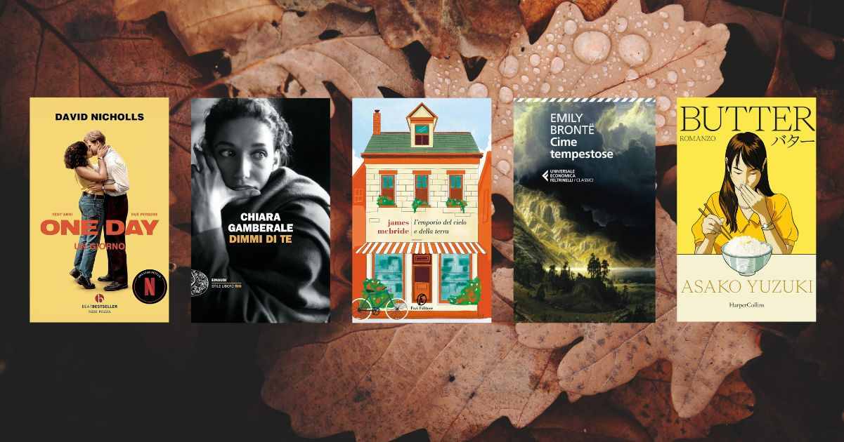 5 libri da leggere nel fine settimana se hai bisogno di amore 6 libri autunno weekend amore