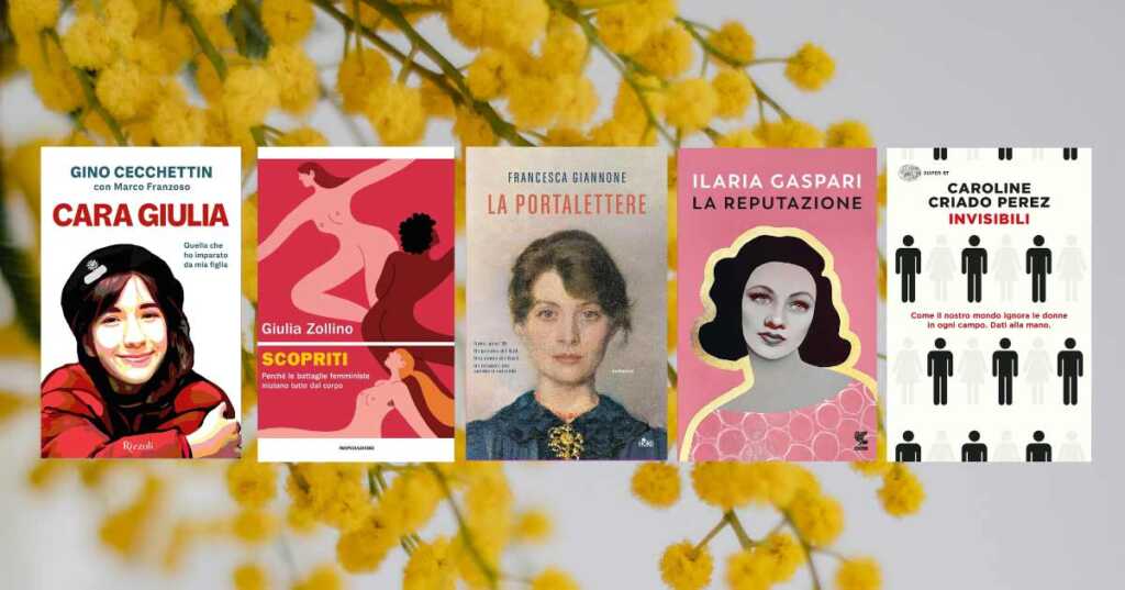 5 libri da leggere che raccontano le donne