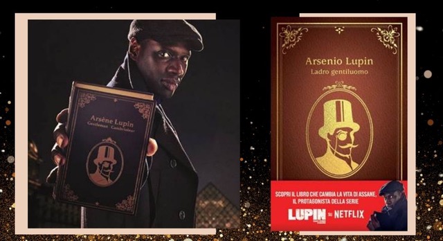 Arsenio Lupin, esce la nuova edizione del libro tratta dalla serie tv Netflix