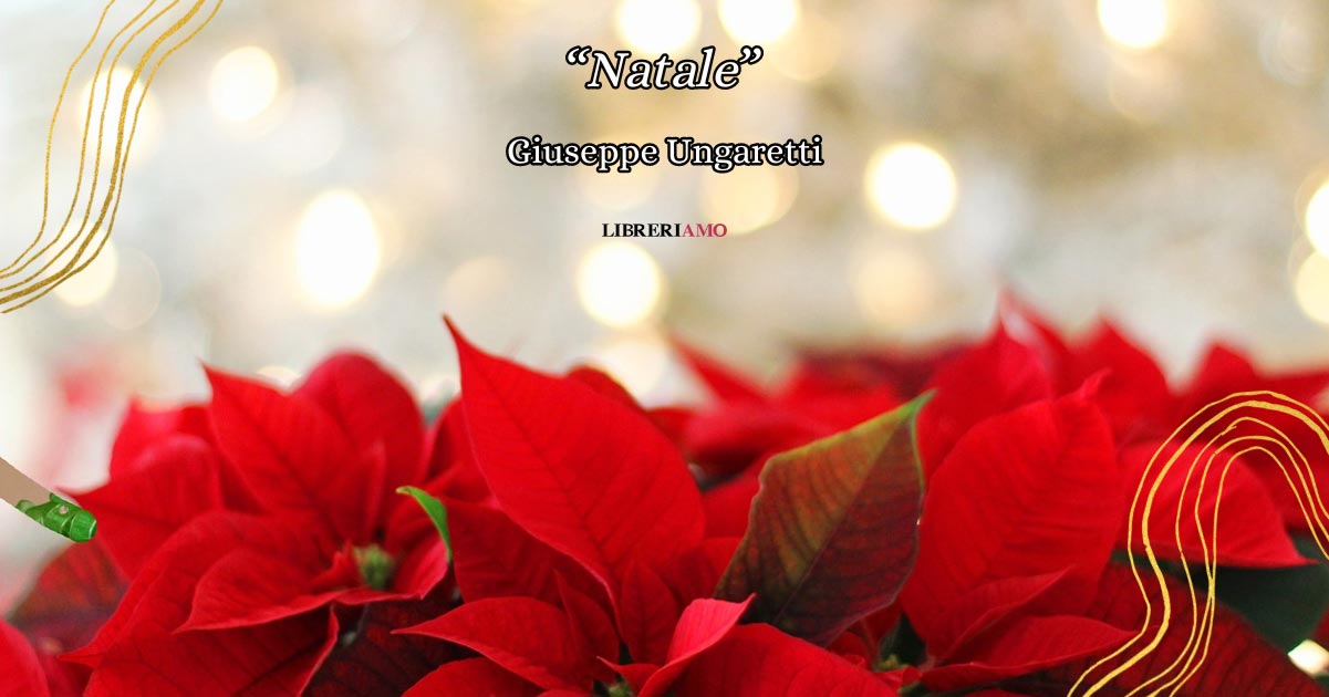 “Natale” (1916), la malinconica poesia di Ungaretti dedicata a chi soffre 10 “Natale” (1916), la malinconica poesia di Ungaretti dedicata a chi soffre