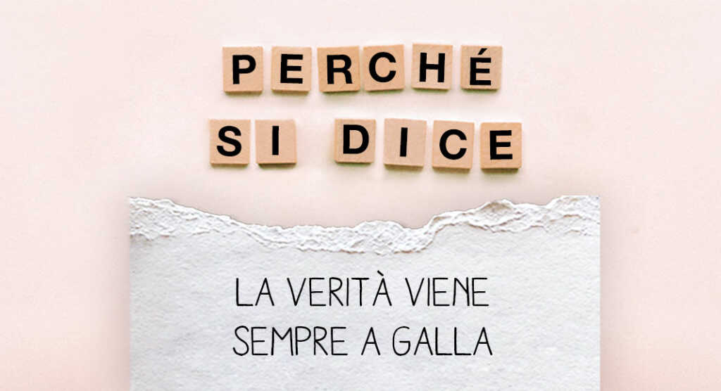 Perché si dice…”La verità viene sempre a galla” ?