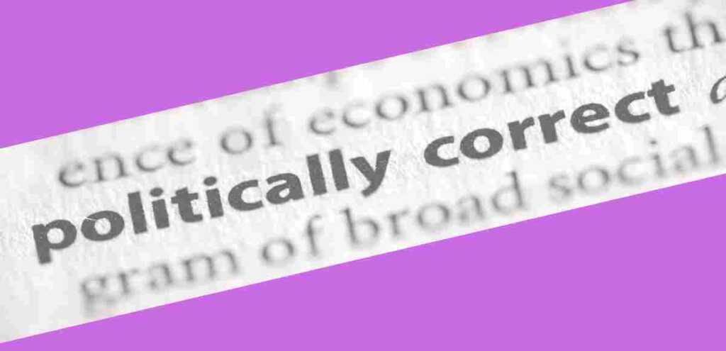 "Politicamente corretto", che cosa significa davvero?