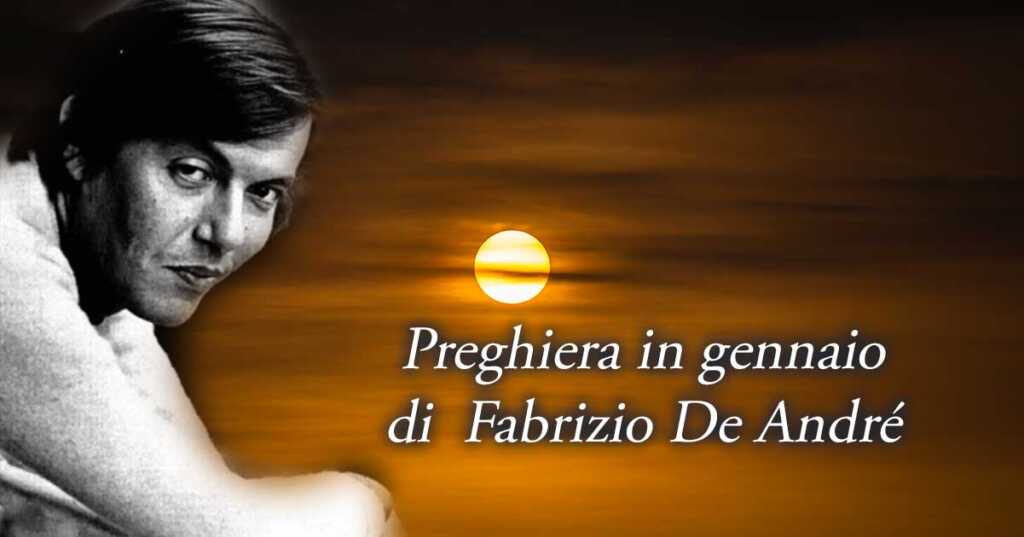 Preghiera in gennaio di De André la canzone/poesia per Luigi Tenco