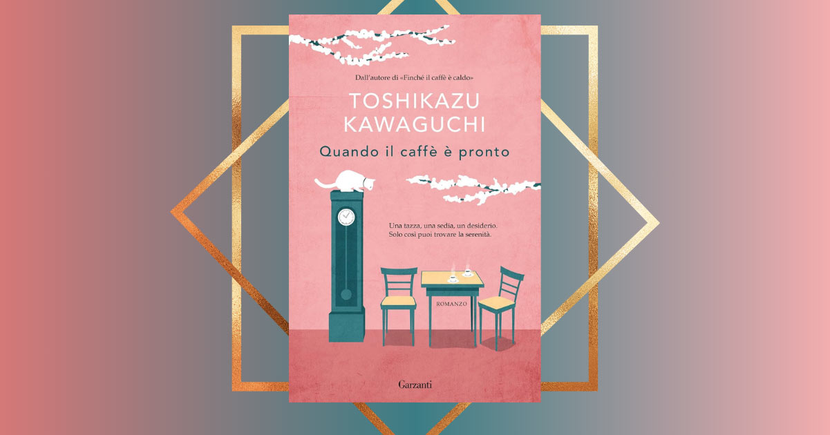 Quando il caffé è pronto", il libro perfetto per iniziare il 2024 con più serenità