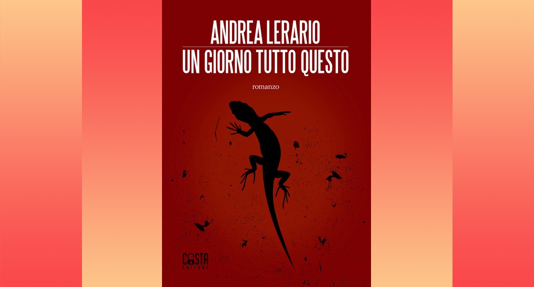 "Un giorno tutto questo", un romanzo noir maturo e sorprendente 8 "Un giorno tutto questo", un romanzo noir maturo e sorprendente