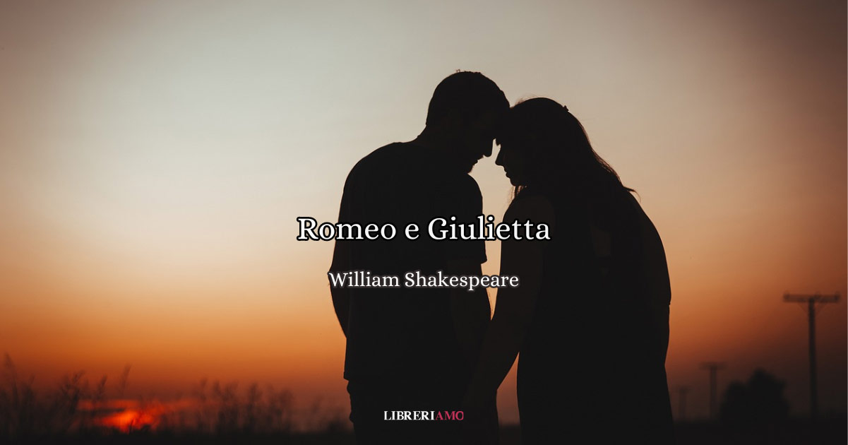 La poesia di Shakespeare che celebra la passione fra gli innamorati 6 La poesia di Shakespeare che celebra la passione fra gli innamorati