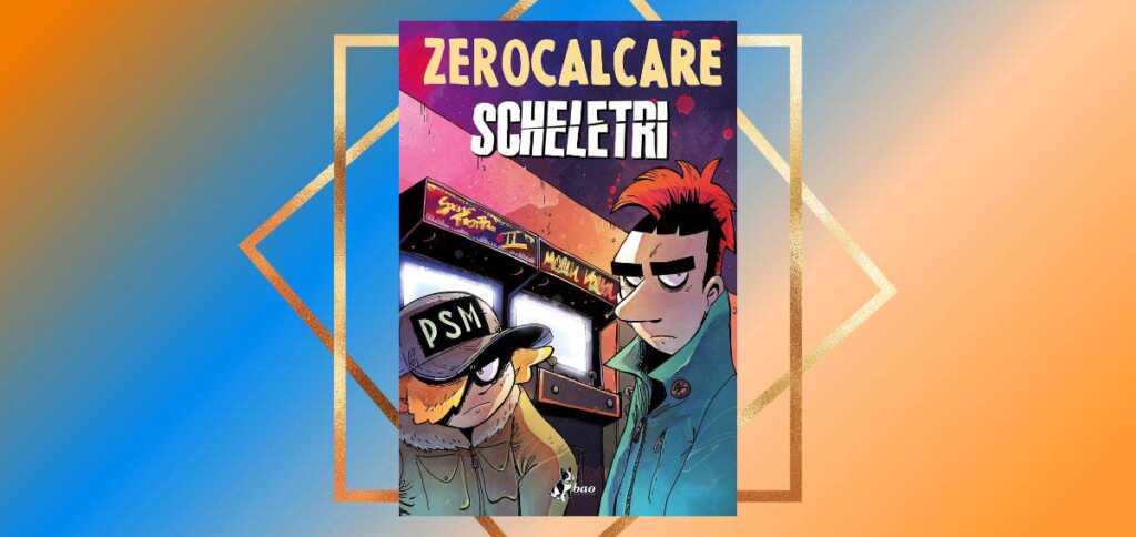 scheletri di zerocalcare