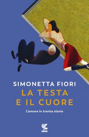 simonetta fiori la testa e il cuore 9788823525429 1 300x465 1